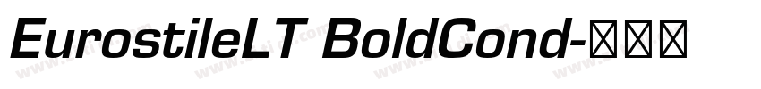 EurostileLT BoldCond字体转换